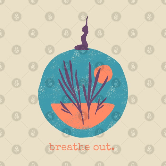 Breathe out - Yoga by High Altitude