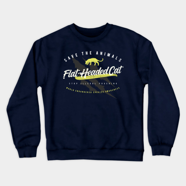 Flat Headed Cat Endangered Animals Crewneck Sweatshirt Teepublic