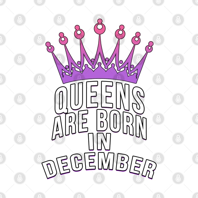 Queens are born in December by PGP