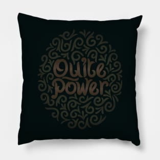 quite power Pillow