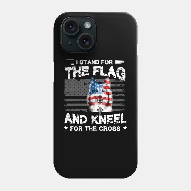 Sheltie Dog Stand For The Flag Kneel For Fallen Phone Case by Antoniusvermeu