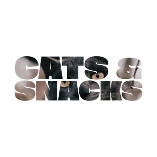 CATS & SNACKS T-Shirt
