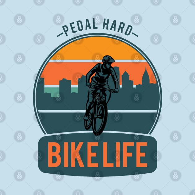 Bike Life Cyclist Pedal Hard by EdSan Designs