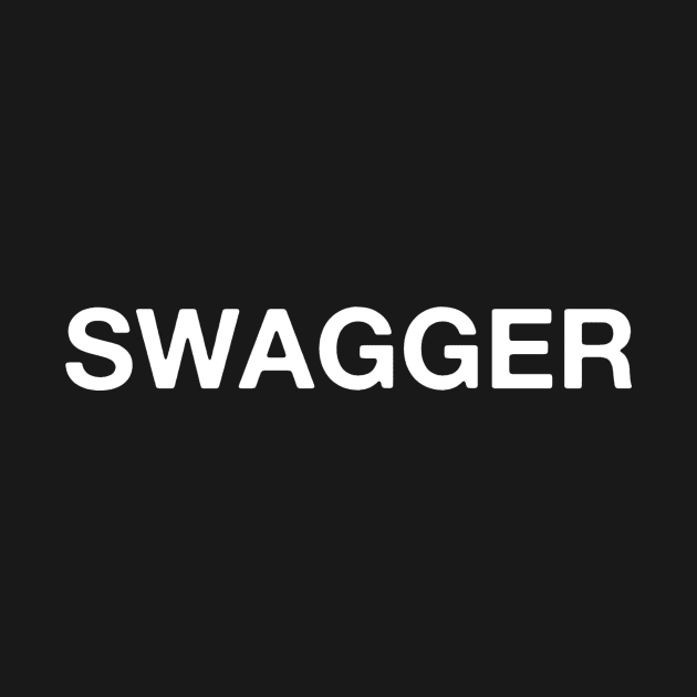 Swagger by My Geeky Tees - T-Shirt Designs