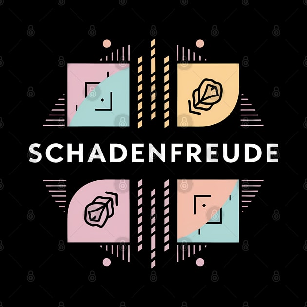 Schadenfreude, Karma Germany Design by RazorDesign234