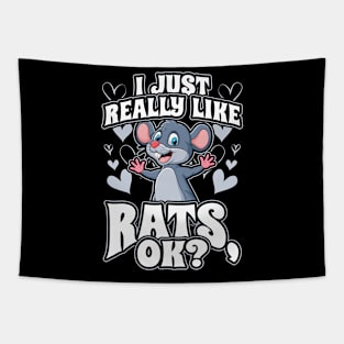 I Just Really Like Rats OK Funny Pet Mouse Gift Tapestry