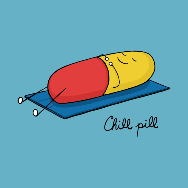 Chill pill by oddowl