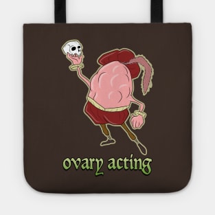 ovary acting Tote