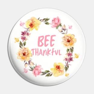 BEE Thankful Pin