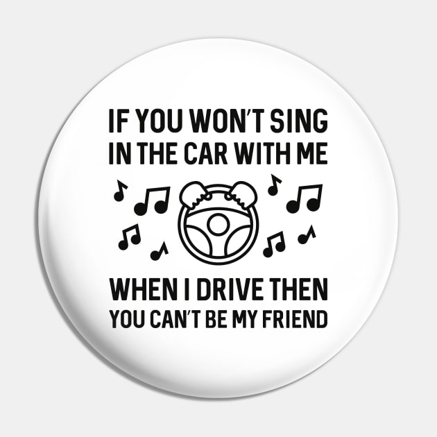 Sing In The Car Pin by LuckyFoxDesigns