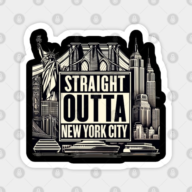 Straight Outta New York City Magnet by Straight Outta Styles