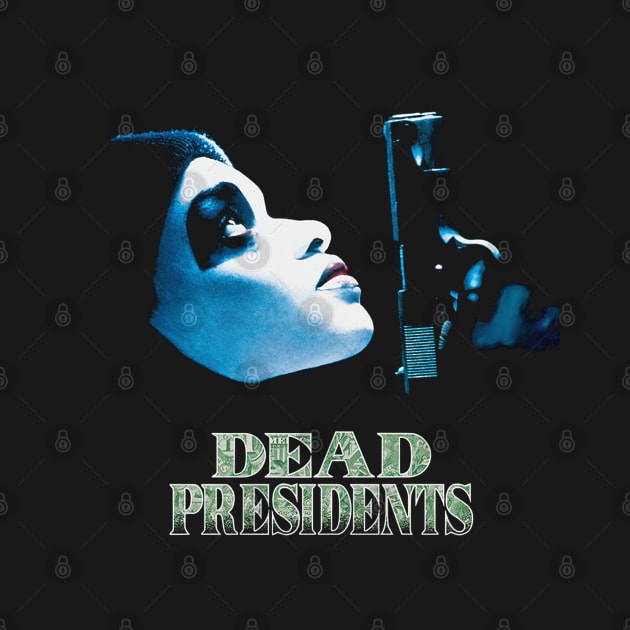 Dead Presidents