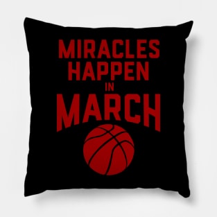 Miracles Happen in March Pillow