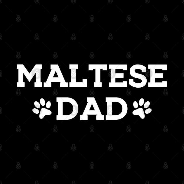 Maltese Dad by KC Happy Shop