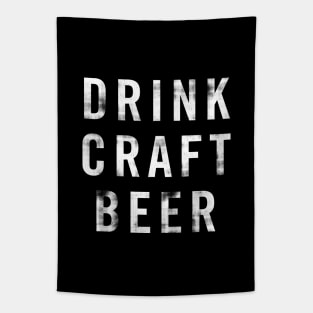 Drink Craft Beer (v2) Tapestry