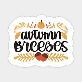 AUTUMN BREEZES Magnet