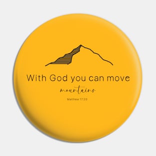 With God you can move mountains Matthew 17:20 Catholic Pin