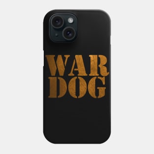 Army Veteran War Dog Phone Case