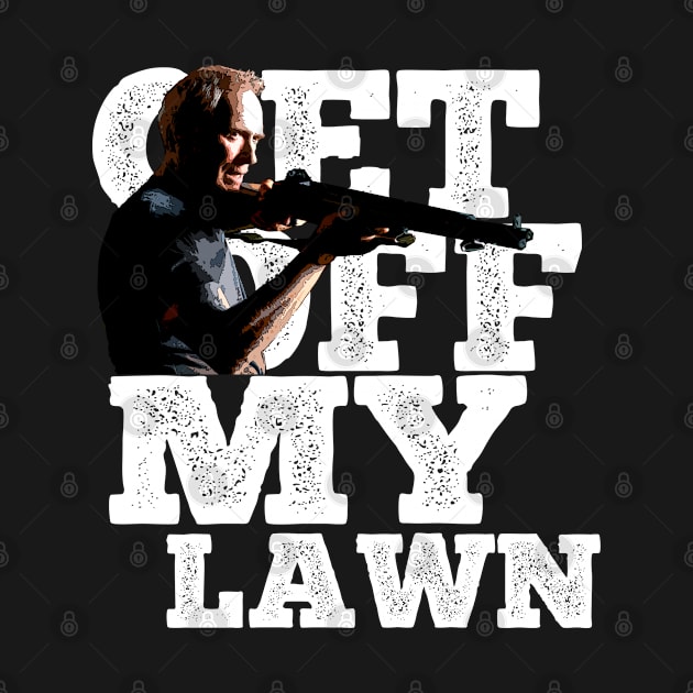 Get off my lawn by woodsman