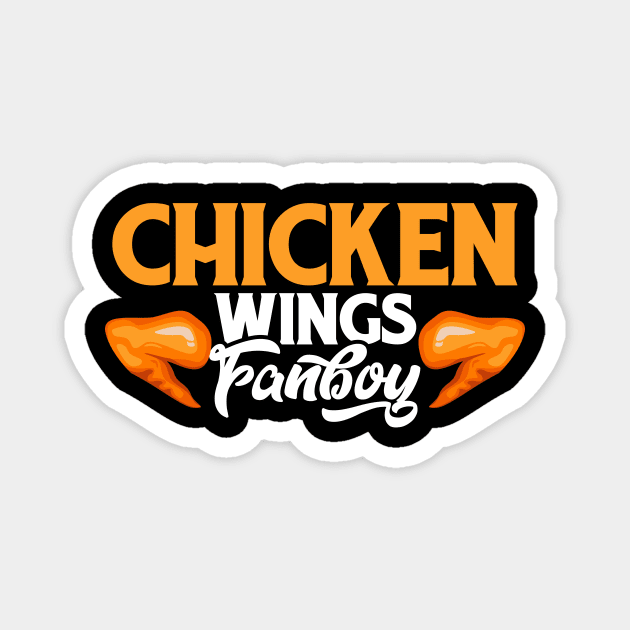 Chicken Wings Fanboy Magnet by LetsBeginDesigns