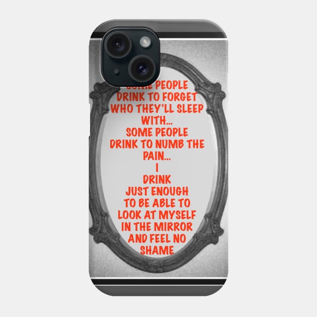 Drinking Just Enuf? Phone Case by ClassConsciousCrew.com