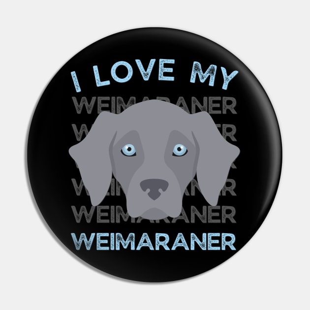 Weimaraner Life is better with my dogs Dogs I love all the dogs Pin by BoogieCreates