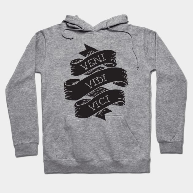 VENI VIDI VICI' Unisex Hoodie