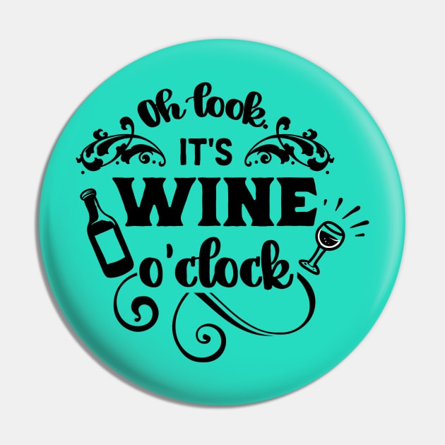 Oh look it's wine o'clock; wine; wine lover; drink; alcohol; drink wine; wine drinker; gift; for her; kitchen Decore; bar; bar sign; funny; love wine; Pin by Be my good time