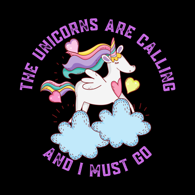 The Unicorns Are Calling and I Must Go by nathalieaynie