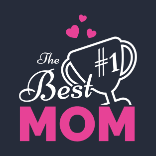 Special Gift for The Best Mom on Mother's Day Event T-Shirt