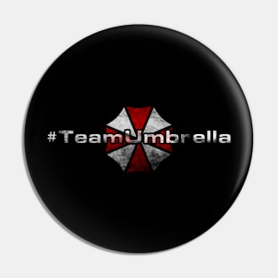 TEAM UMBRELLA (Grunge) Pin