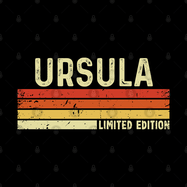 Ursula Name Vintage Retro Limited Edition Gift by CoolDesignsDz