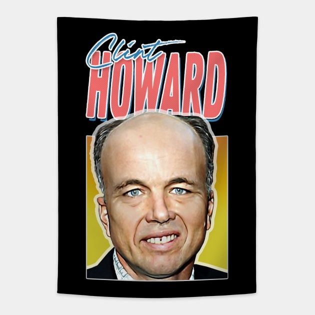 Sexy Clint Howard 80s Aesthetic Movie Lover Gift Design Tapestry by DankFutura