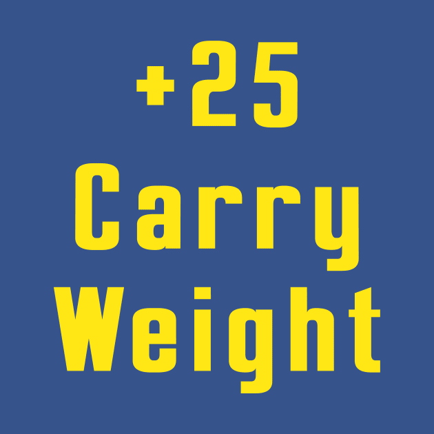 +25 Carry Weight by chuckfinleyart