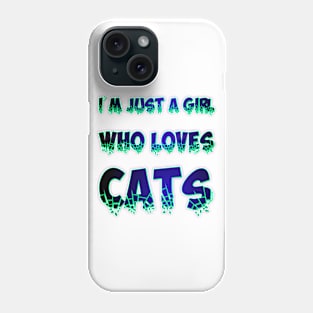 I'm just a girl who loves cats 2 Phone Case