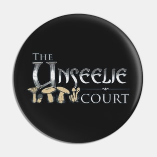 Unseelie Court Pin