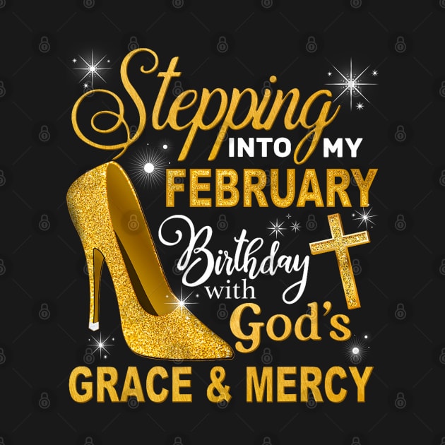 Stepping Into My February Birthday With Gods Grace And Mercy by Mitsue Kersting