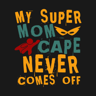 Super Mom T-Shirt