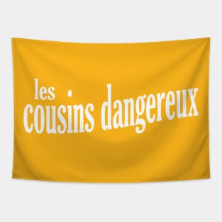 Les Cousins Dangereux Tapestry