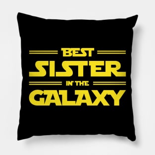 Best Sister In The Galaxy: Gift For Sister Pillow