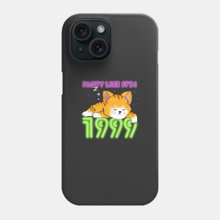 Party Like It's 1999 Phone Case