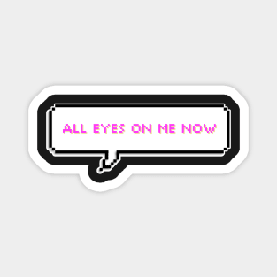 All eyes on me now - ATEEZ Magnet