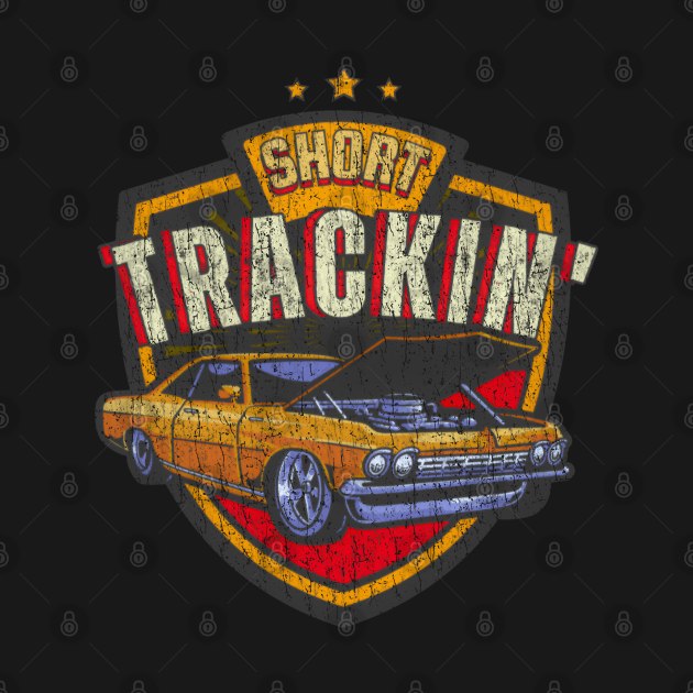 Short Trackin' 1976 - Disstresd Vintage Style by Sultanjatimulyo exe