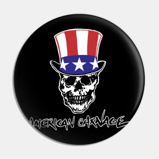 American Carnage Pin