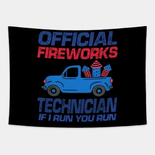 Official Fireworks Technician If I Run You Run Tapestry