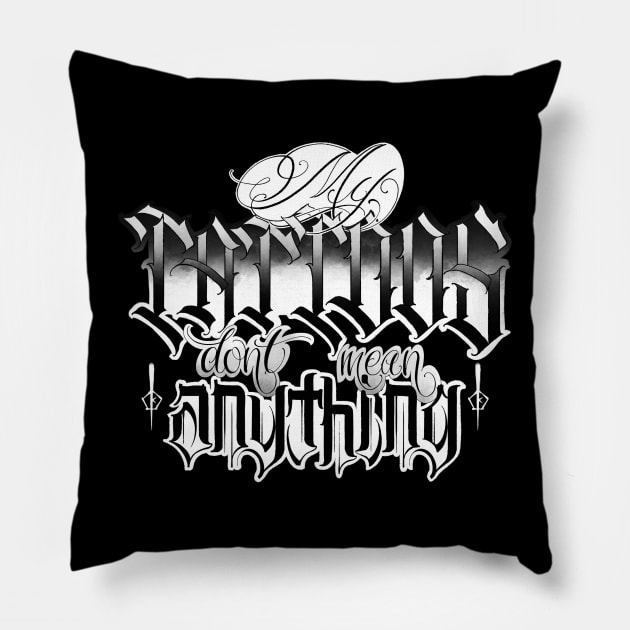 My Tattoos don’t mean anything Pillow by Cole Kovatch Tattoos