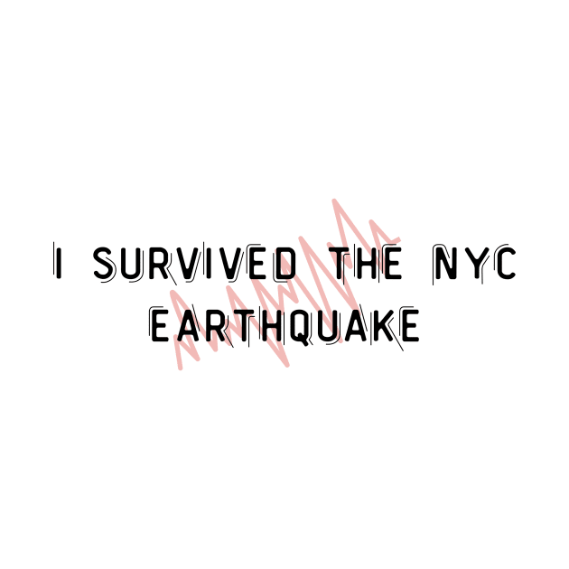 i survived the nyc earthquake by Corazzon