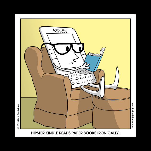 Hipster Kindle by Gerbil With a Jetpack