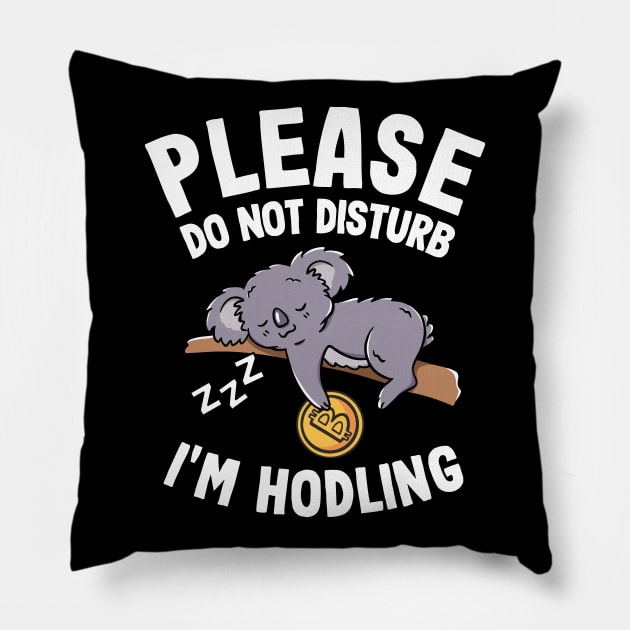 Please Do Not Disturb Funny Bitcoin Koala Hodl BTC Pillow by Kuehni