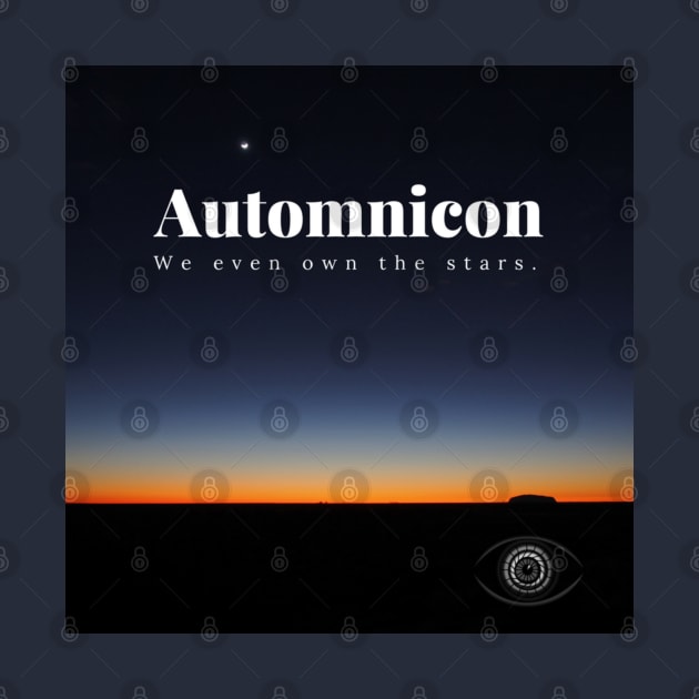 Automnicon. We Even Own the Stars. by Battle Bird Productions